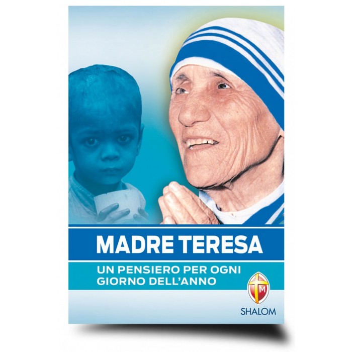 LIBRO MADRE TERESA. UN PENSIERO PER OGNI GIORNO DELL'ANNO