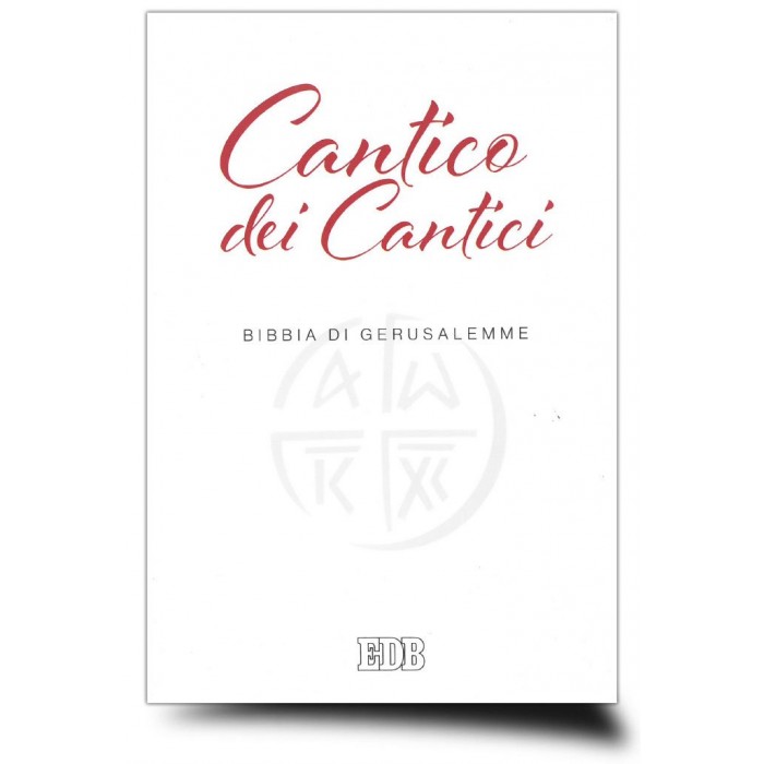 LIBRO CANTICO DEI CANTICI DALLA BIBBIA DI GERUSALEMME