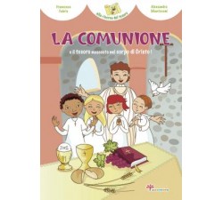 Libro La Comunione e il tesoro nascosto nel corpo di Cristo