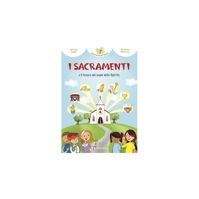 LIBRO "I Sacramenti e il tesoro dei segni dello Spirito"