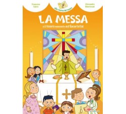 LIBRO "La Messa e il tesoro nascosto dell'Eucarestia"