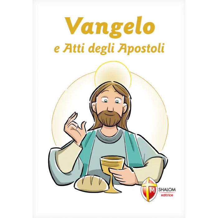 VANGELO E ATTI DEGLI APOSTOLI VERS.CEI - PRIMA COMUNIONE