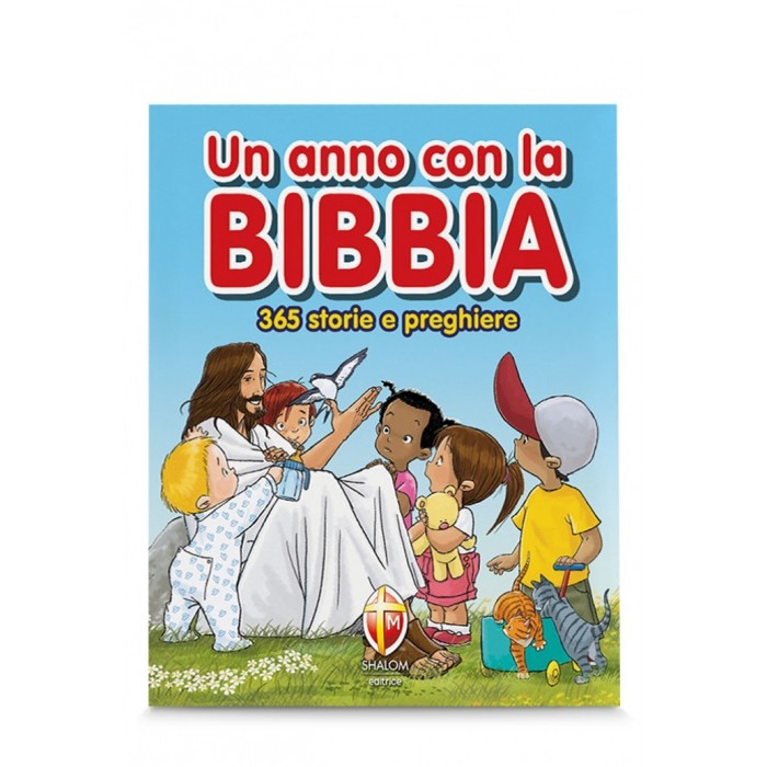 UN ANNO CON LA BIBBIA. 365 STORIE E PREGHIERE