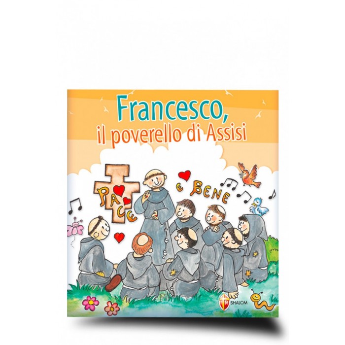 LIBRO "Francesco, Il Poverello di Assisi"