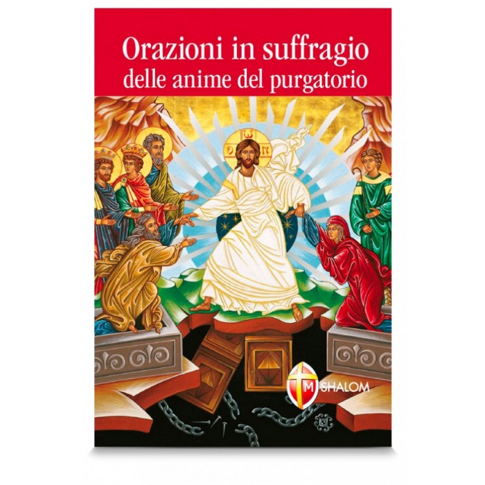 ORAZIONI IN SUFFRAGIO DELLE ANIME DEL PURGATORIO