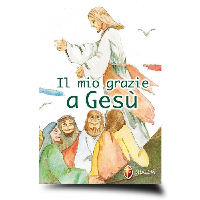 IL MIO GRAZIE A GESU' - LIBRO