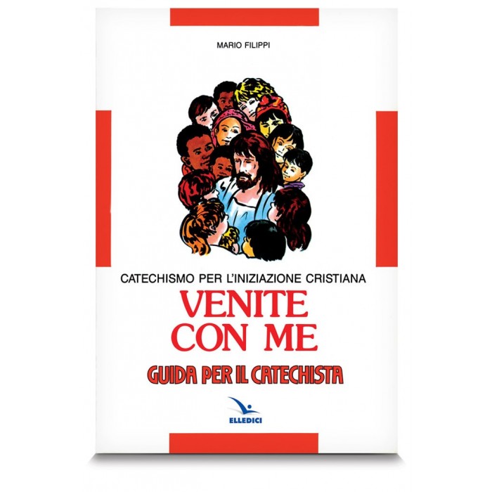 LIBRO GUIDA PER CATECHISTA "VENITE CON ME"